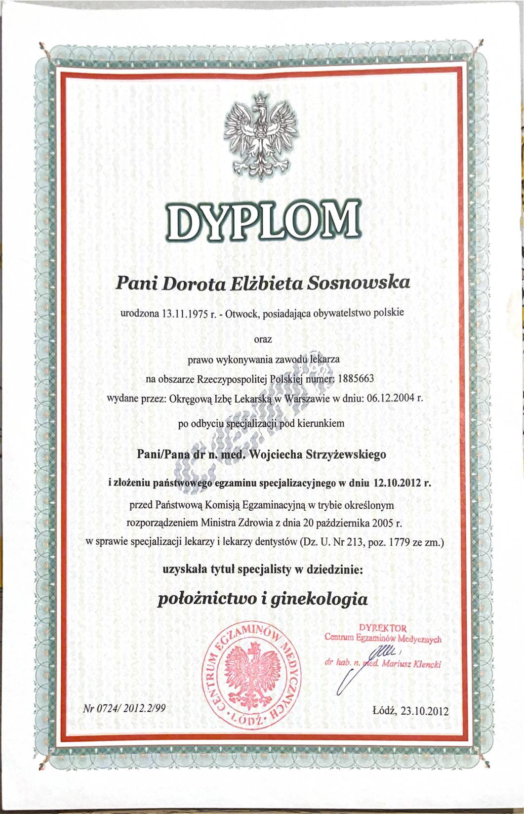Dyplom ukończenia specjalizacji z Położnictwa i Ginekologii
